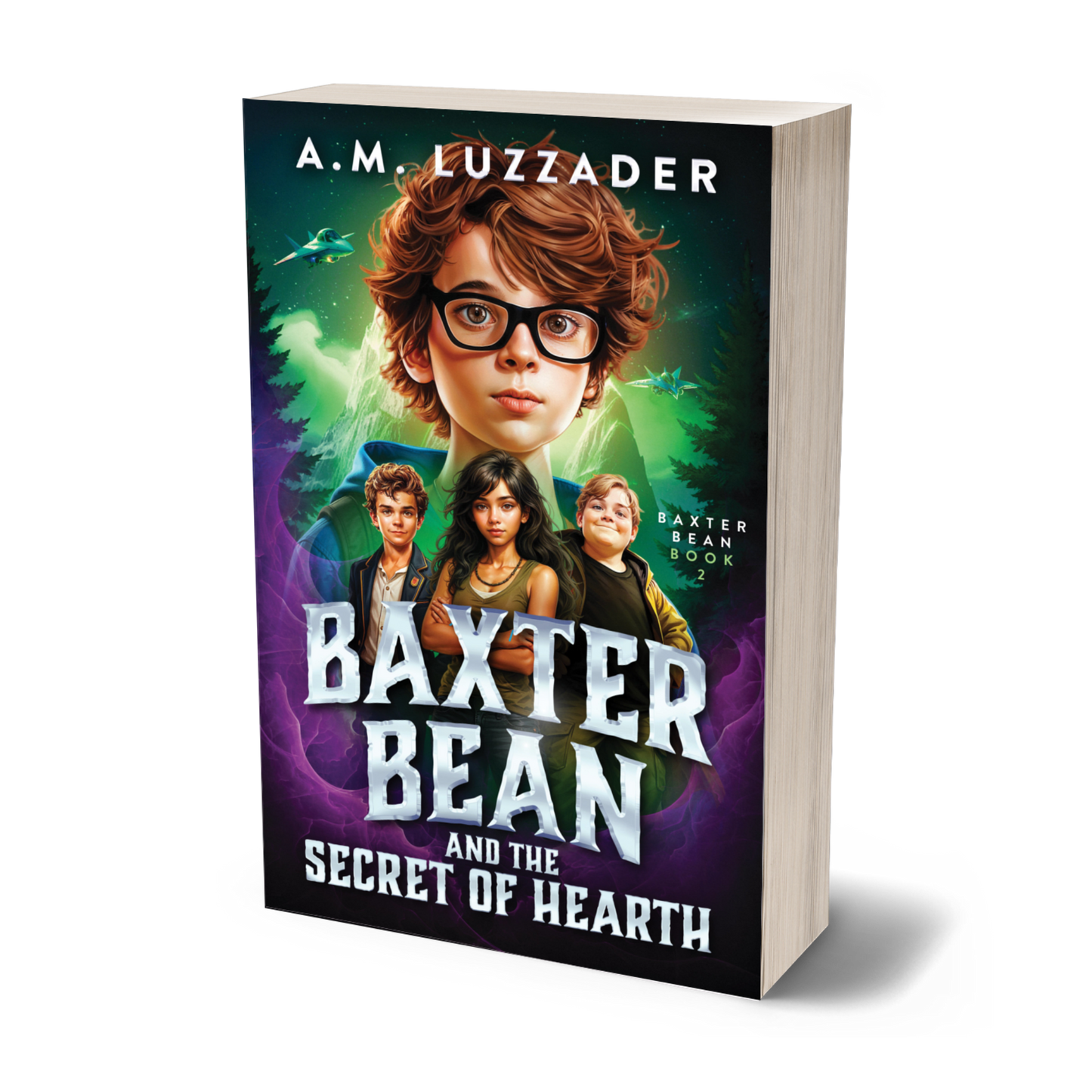 Baxter Bean and the Secret of Hearth