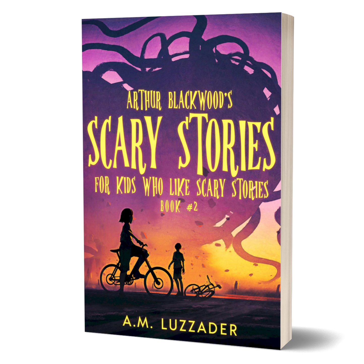 Arthur Blackwood's Scary Stories for Kids Who Like Scary Stories: Book 2