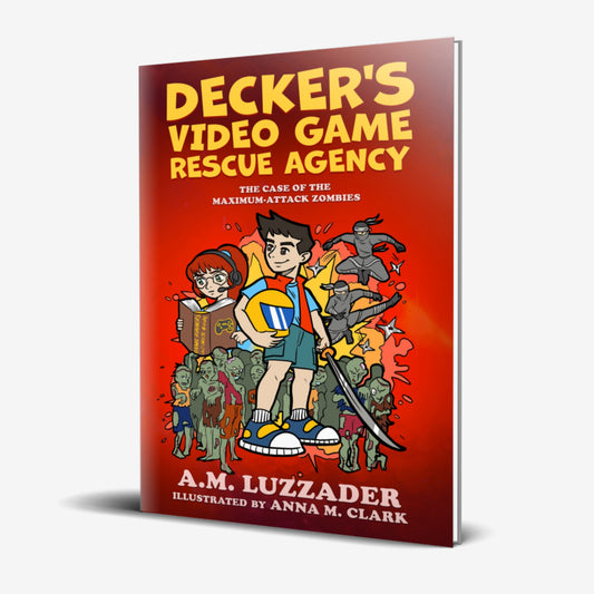 Decker's Video Game Rescue Agency: The Case of the Maximum-Attack Zombies