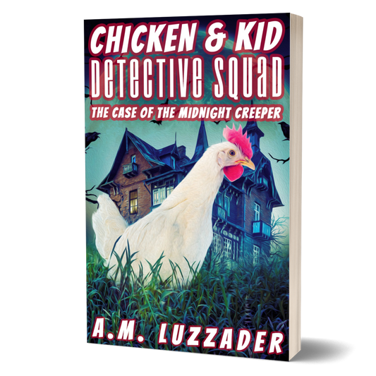 Chicken and Kid Detective Squad: The Case of the Midnight Creeper