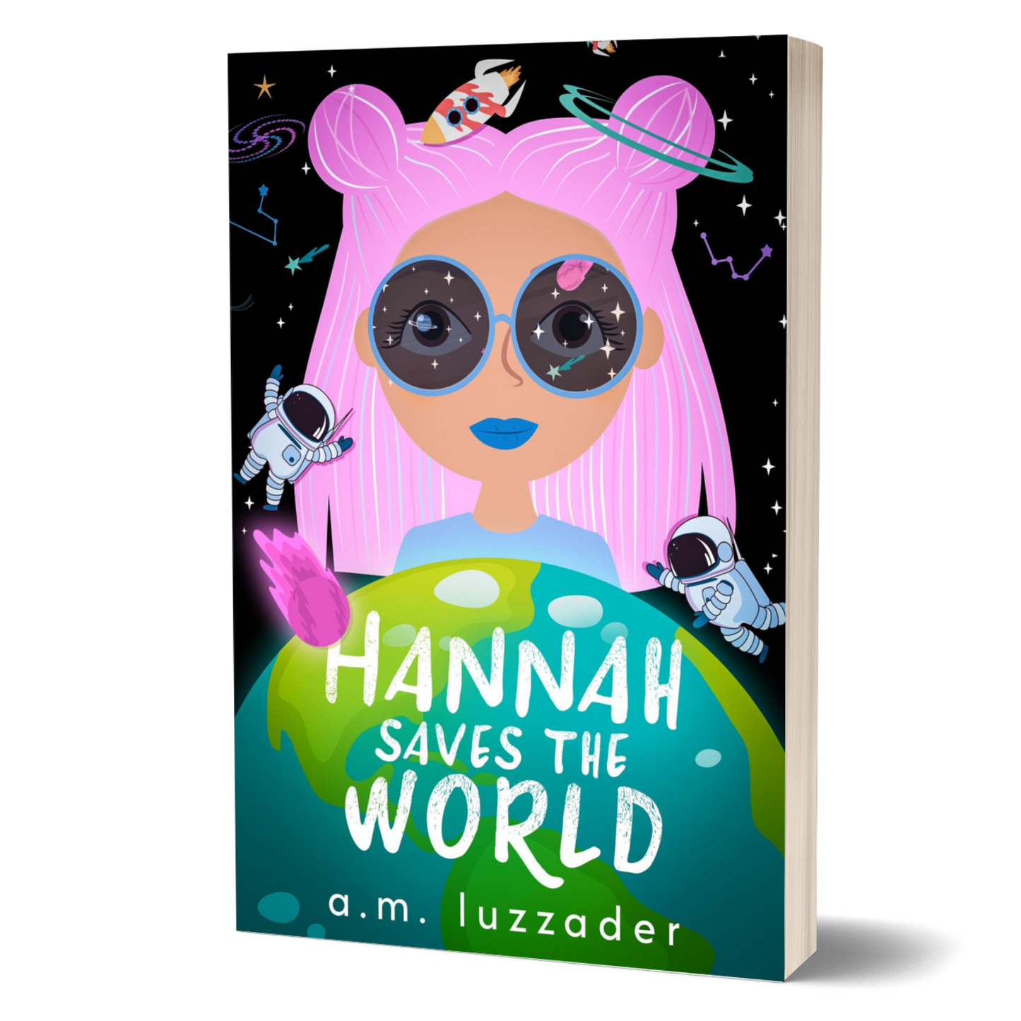 Hannah Saves the World: Book 1