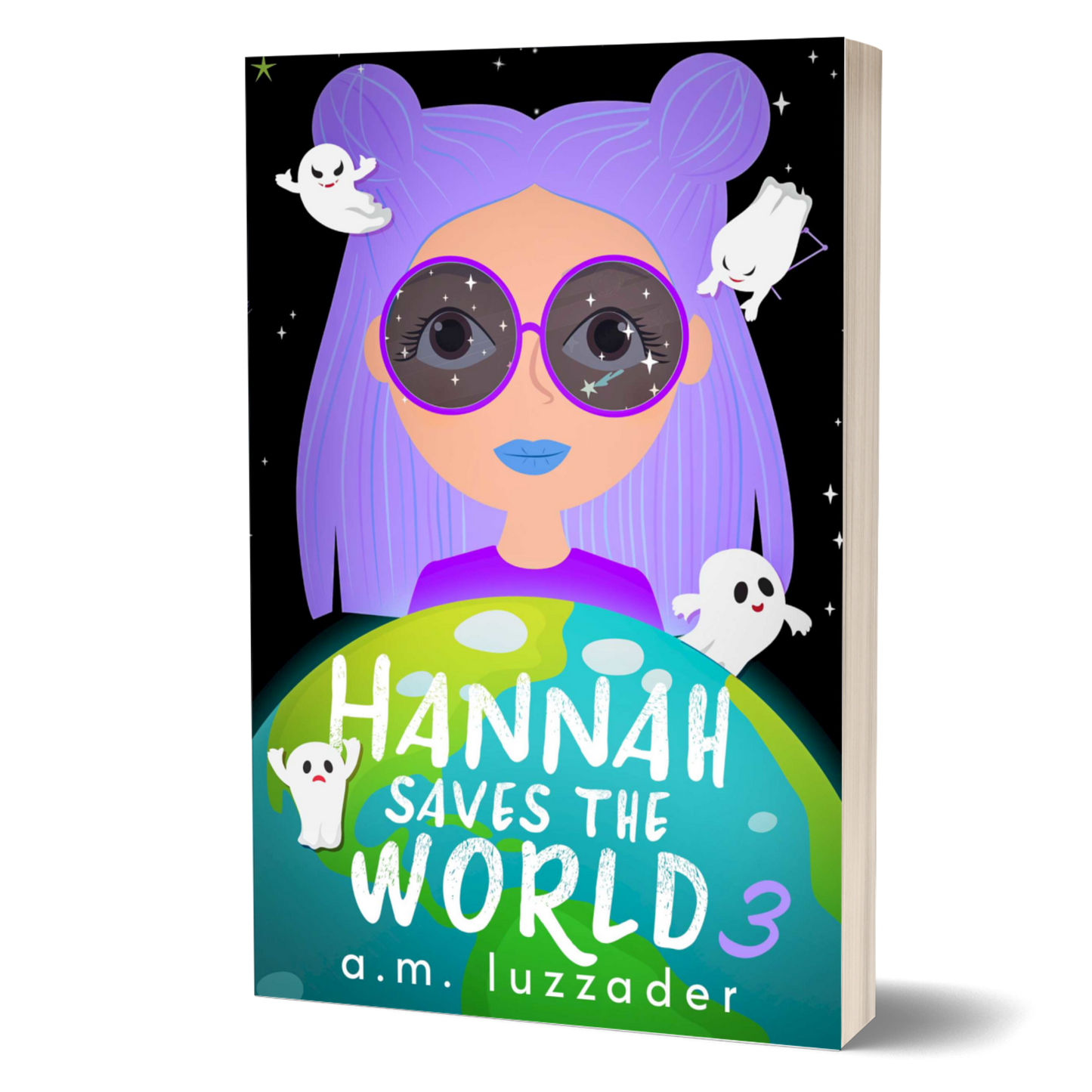 Hannah Saves the World: Book 3