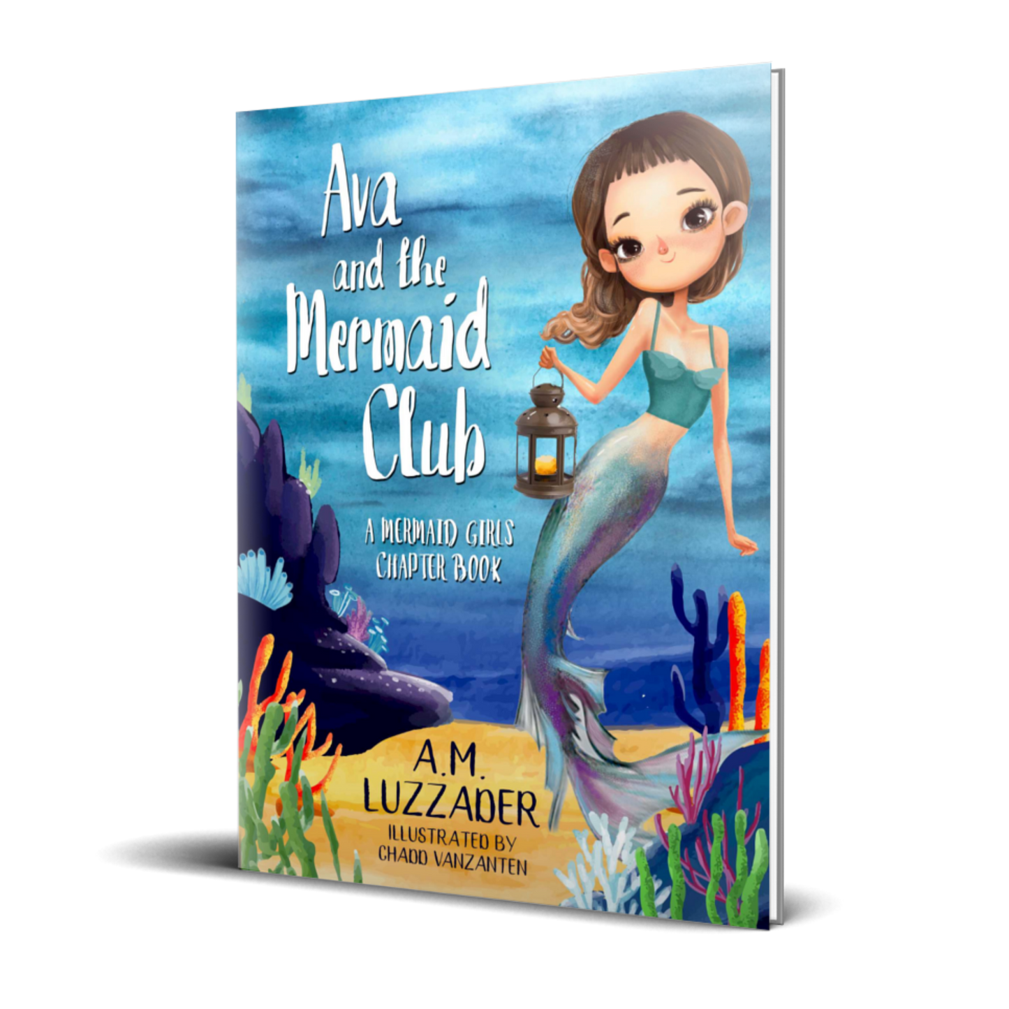 Ava and the Mermaid Club: A Mermaid Girls Chapter Book